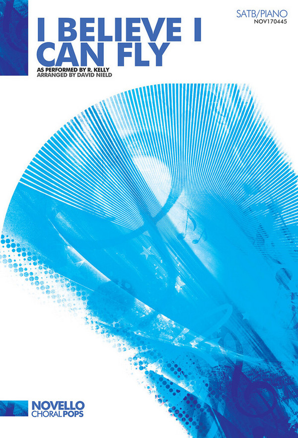 I believe I can fly for mixed chorus