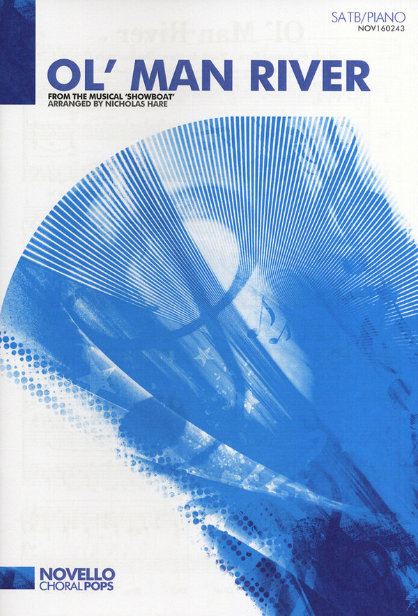 Ol' Man River for mixed chorus