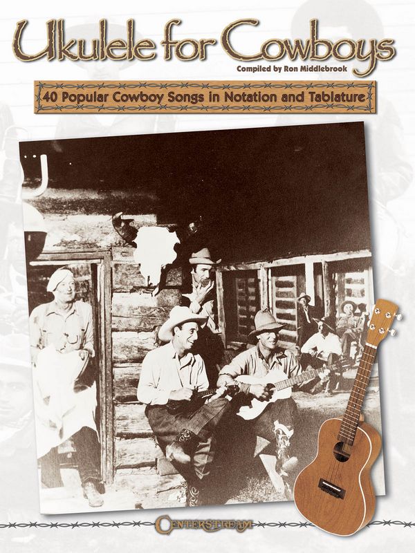 Ukulele for Cowboys: for