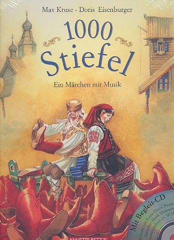 1000 Stiefel (+CD) Ein Märchen mit Musik