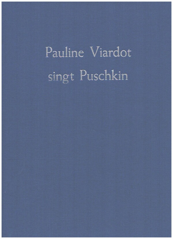 Pauline Viardot singt Puschkin
