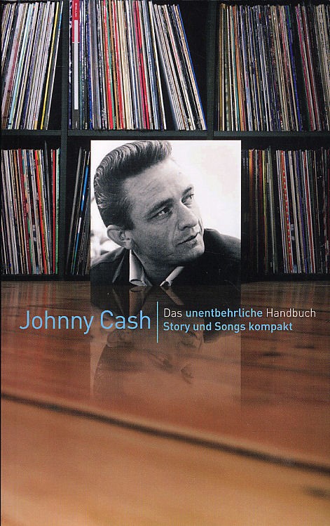 Johnny Cash Story und Songs kompakt (dt)