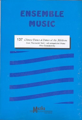 Chinese Dance  and  Dance of the Mirlitons