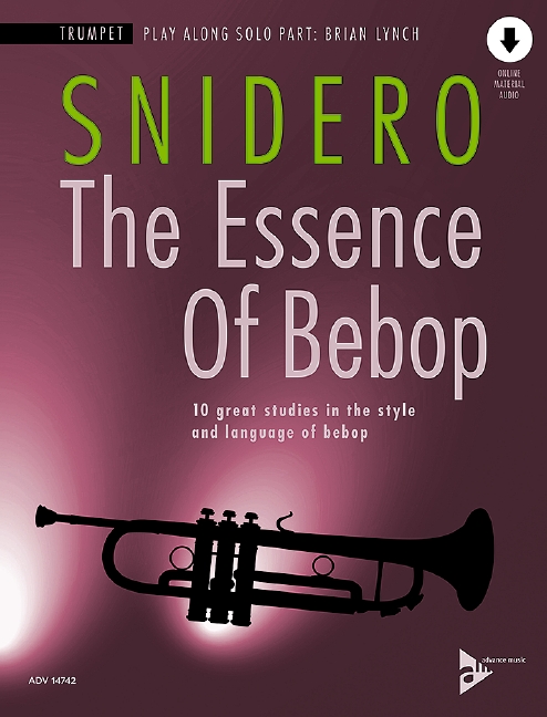 The Essence of Bebop Trumpet (+Online Audio)