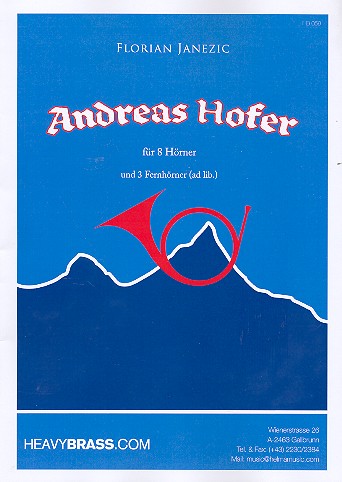 Andreas Hofer Epos für 8 Hörner