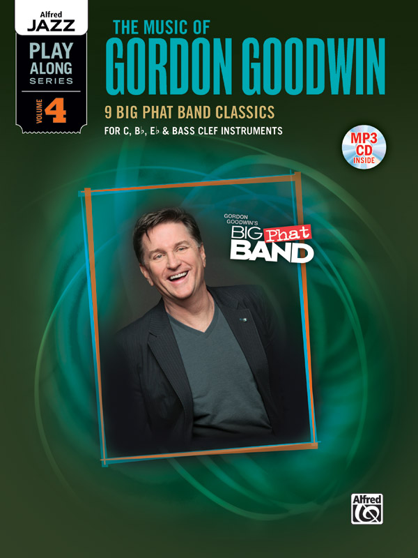 The Music of Gordon Goodwin (+MP3-CD)