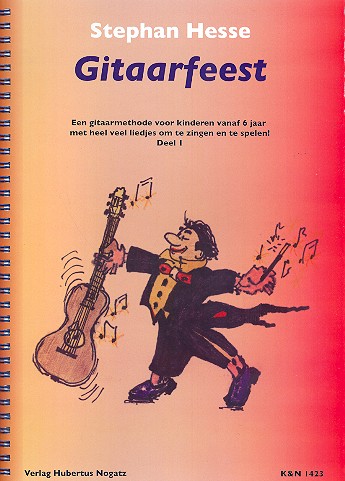 Gitaarfeest deel 1 een gitaarmethode