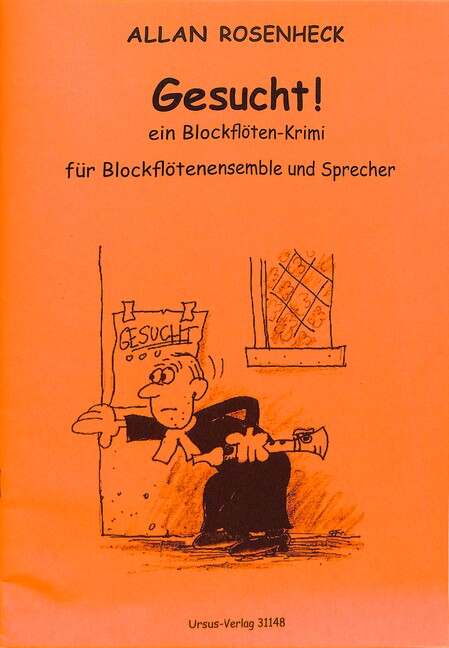 Gesucht! ein Blockflötenkrimi