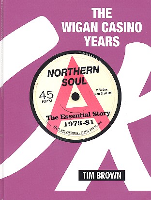 The Wigan Casino Years