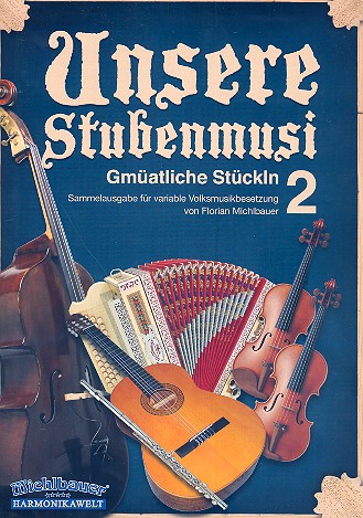 Unsere Stubenmusi Band 2 für