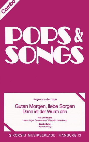 Guten Morgen liebe Sorgen  und