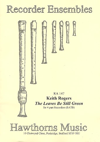 The Leaves be still green