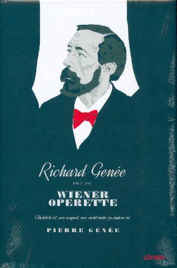 Richard Genée und die Wiener Operette