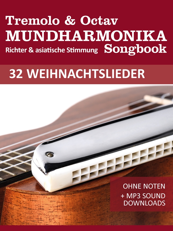 Tremolo Mundharmonika Songbook - 32 Weihnachtslieder