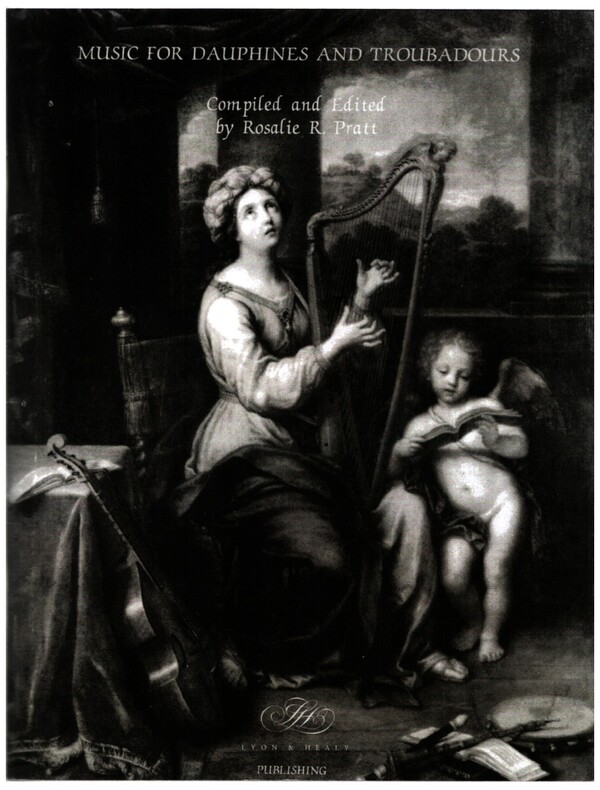 Music for Dauphines and Troubadours