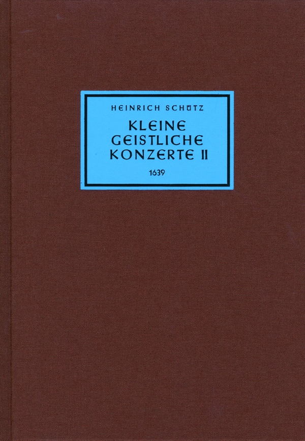 Schütz, Heinrich, Kleine geistliche Konzerte II