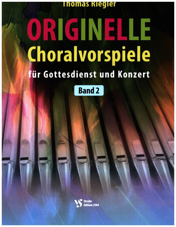 Originelle Choralvorspiele Band 2