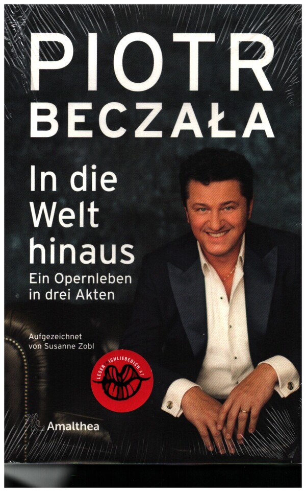 Piotr Beczala - In die Welt hinaus