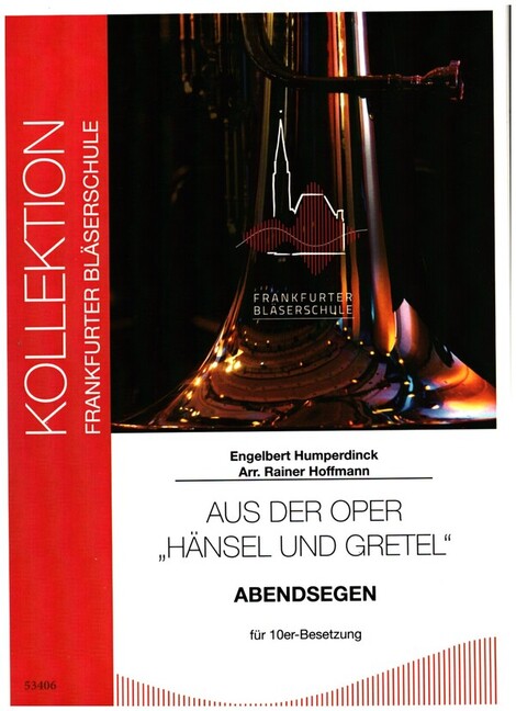 Abendsegen aus der Oper "Hänsel und Gretel"