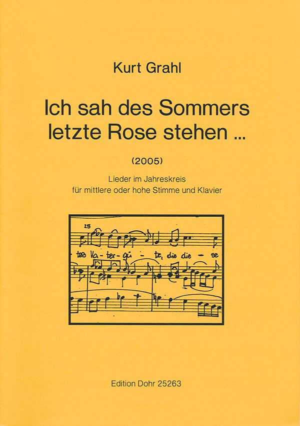 Ich sah des Sommers letzte Rose stehen
