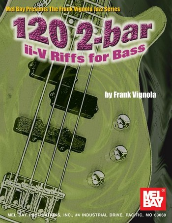 120 2-bar ii-V Riffs: for Bass