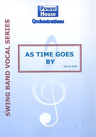 As Time goes by: für Gesang und Big Band