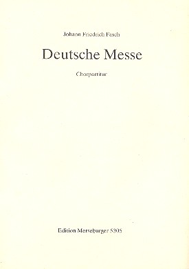 Deutsche Messe für Soli, gem Chor