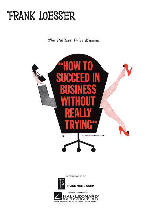 How to succeed in Business without