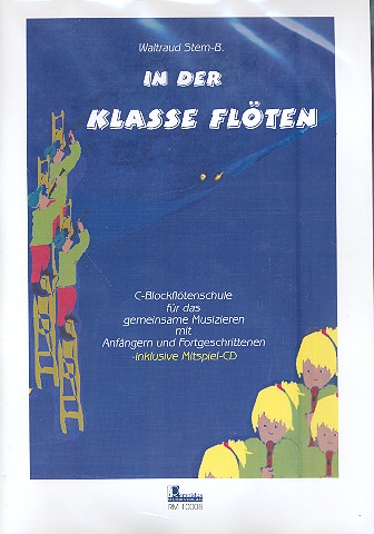 In der Klasse flöten (+CD)