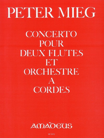 Concerto für 2 Flöten und Streichorchester