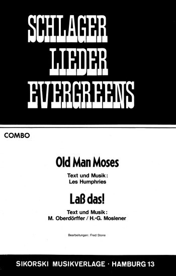 Old Man Moses  und  Laß das: für Combo