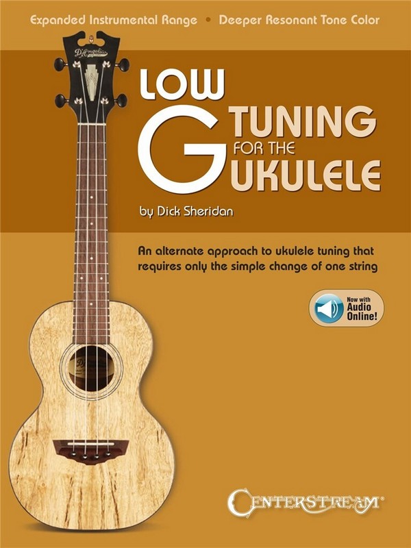Low G Tuning for the Ukulele (+Online Audio)