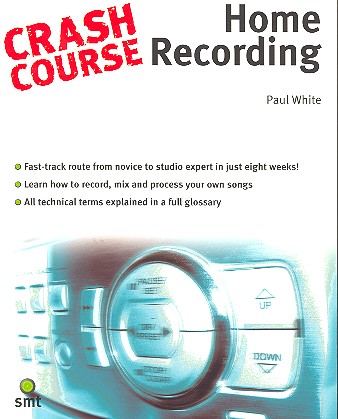 Crash Course Home Recording