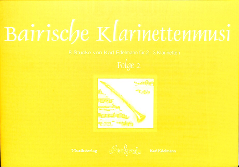 Bairische Klarinettenmusi Band 2