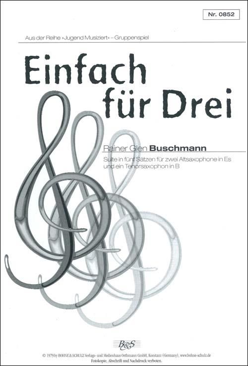 Einfach für Drei für 3 Saxophone (AAT)