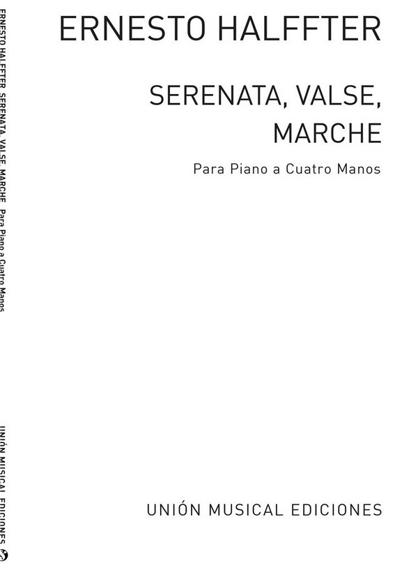 Serenata, Valse y Marche para