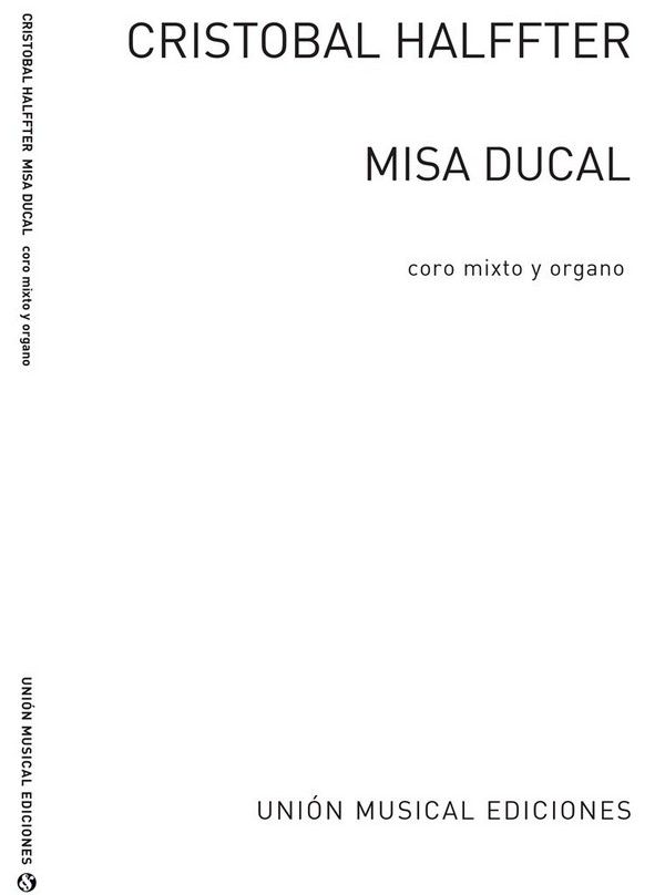 Misa Ducal para coro mixto