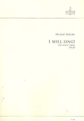 I will sing für gem  Chor a cappella