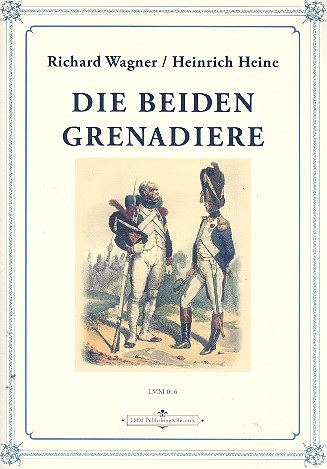 Die beiden Grenadiere