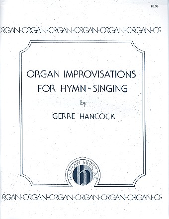 Organ Improvisations for Hymn-Singing