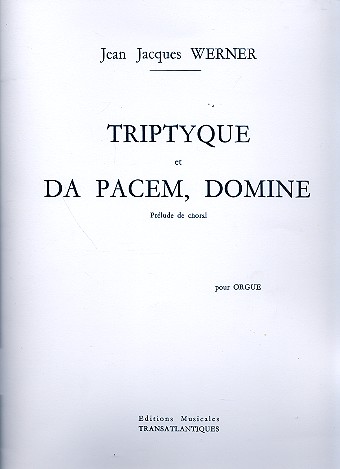 Triptyque et  Da Pacem Domine
