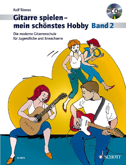 Gitarre spielen - mein schönstes Hobby Band 2 (+CD)