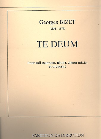 Te Deum pour soli (s,t), choeur mixte et