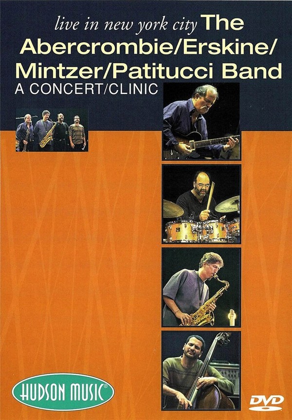 The Abercrombie Erskine Mintzer Patitucci Band