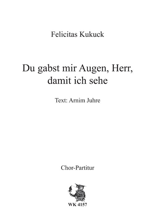 Du gabst mir Augen Herr damit ich sehe