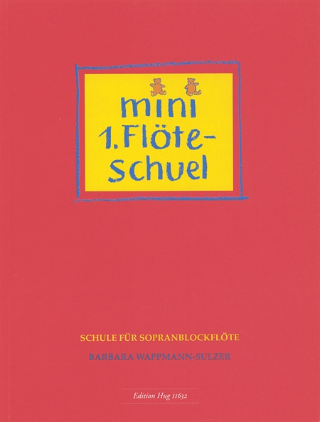 Mini 1.Flöte-Schuel für Sopranblockflöte