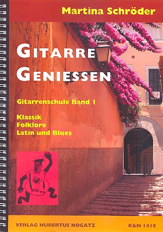 Gitarre genießen - Gitarrenschule Band 1