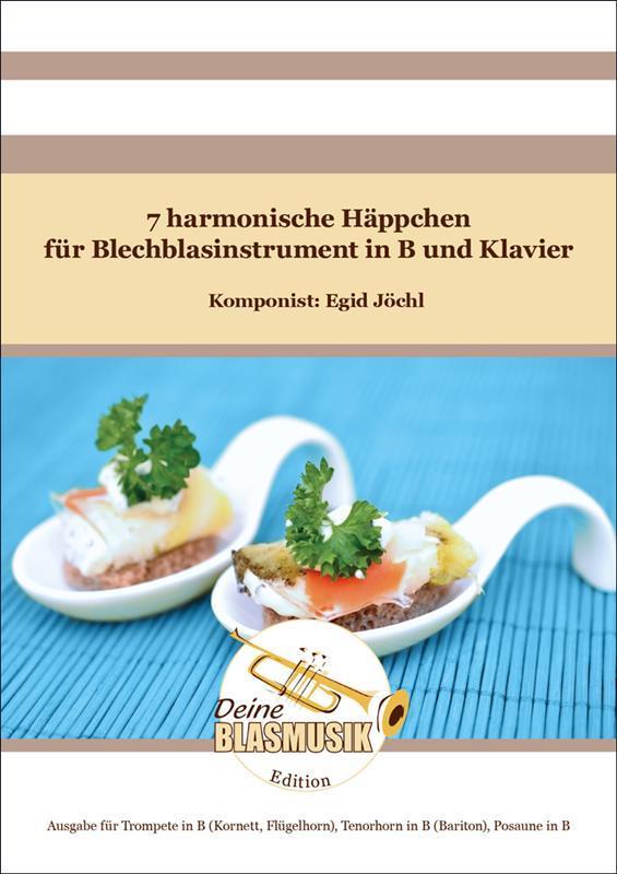 7 harmonische Häppchen