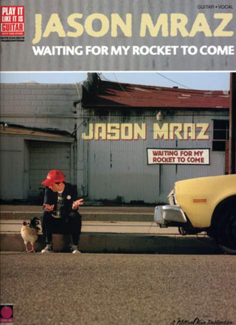 Jason Mraz: Waiting for my Rocket