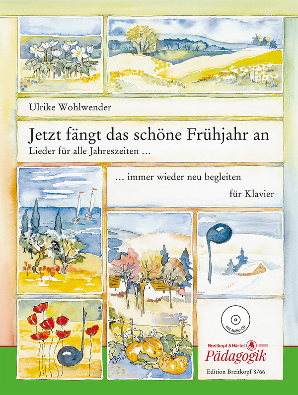 Jetzt fängt das schöne Frühjahr an (+CD) - Lieder für alle Jahreszeite